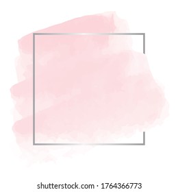 Pink Watercolor Brush Strokes And Silver Frame. Abstract Watercolor Background. Splash By Art Hand Drawn For Text.