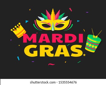 Pink and yellow text of Mardi Gras with party mask, crown and drum illustration on black background. Can be used as banner or poster design.