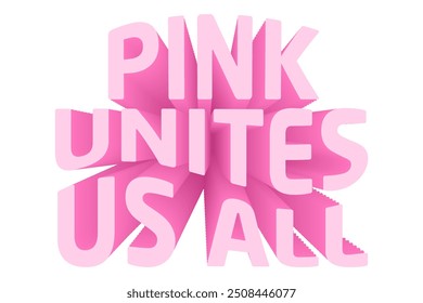 Pinktober Quotes for Breast Cancer Awareness - Pink Unites Us All