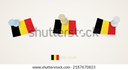 Pinned flag of Belgium in different shapes with twisted corners. Vector pushpins top view. Flag set.