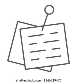 Pinned paper thin line icon, office and work, sticky note sign, vector graphics, a linear pattern on a white background, eps 10.