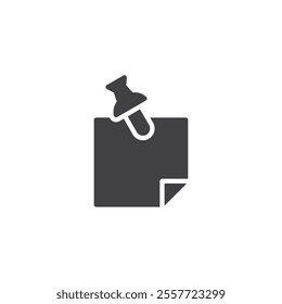 Pinned sticky note vector icon. filled flat sign for mobile concept and web design. Sticky Note with Pin glyph icon. Symbol, logo illustration. Vector graphics
