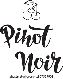 Pinot Noir (means Grape Variety) Lettering Restaurant Wine List Menu