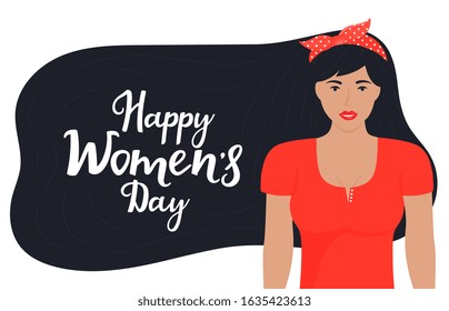 Pin-up young brunette girl with a scarf on her head. Happy Women's Day congratulatory banner with hand drawn lettering.