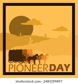Pioneer Day event banner. Pioneer horse carts lined up against a barren field in frame on light brown background to celebrate on July 24th