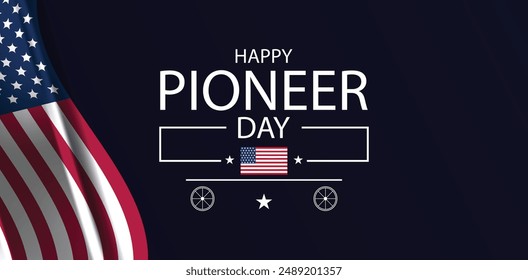 Pioneer Day A Time to Reflect on Faith and Fortitude