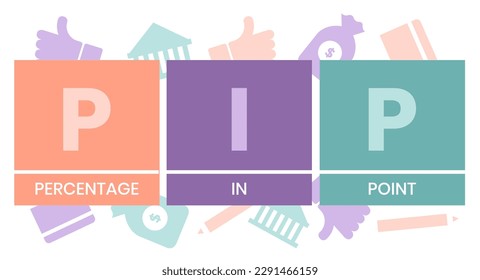 PIP - Percentage In Point acronym. business concept background. vector illustration concept with keywords and icons. lettering illustration with icons for web banner, flyer, landing page