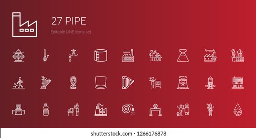 pipe icons set. Collection of pipe with heater, pipeline, hose, factory, water, oils, valve, nuclear plant, gas, harp, top hat, captain, watering. Editable and scalable pipe icons.
