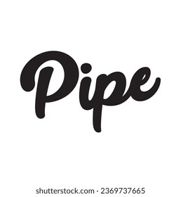 pipe text on white background.
