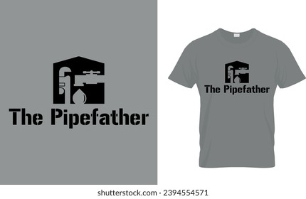 Diseño de camiseta de regalo divertida de Pipefather