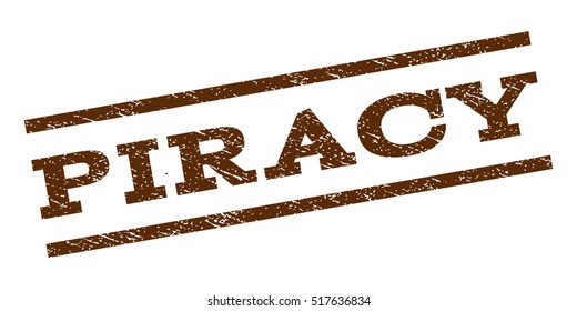 Piracy watermark stamp. Text caption between parallel lines with grunge design style. Rubber seal stamp with unclean texture. Vector brown color ink imprint on a white background.