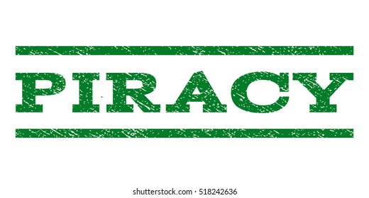 Piracy watermark stamp. Text caption between horizontal parallel lines with grunge design style. Rubber seal stamp with dust texture. Vector green color ink imprint on a white background.