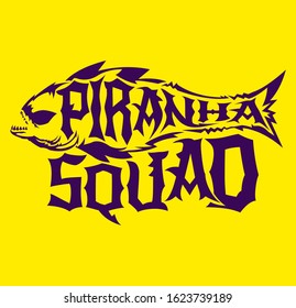 Piranha Squad Vector Hardcore style lettering, Team emblem.