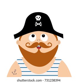Pirate captain wearing black hat with skull crossed bones frock singlet. Cute cartoon funny character looking up. Brown moustaches and beard. Anchor tatoo. Flat design. White background. Vector