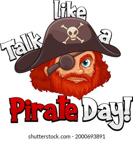 A pirate face with talk like a pirate day word on white background illustration