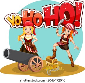 Pirate girls cartoon character with Yo-ho-ho speech illustration