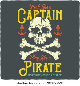 Pirate nautical logo. Vintage poster or t-shirt design with hand drawn illustration of pirate skull.