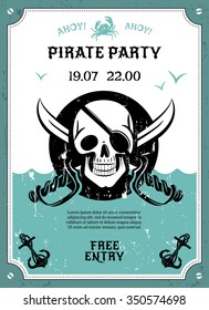 Pirate party free entry announcement poster with skull with eye pad date and time abstract vector illustration. Editable EPS and Render in JPG format