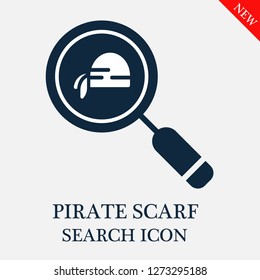 Pirate scarf search icon. Editable Pirate scarf search icon for web or mobile.