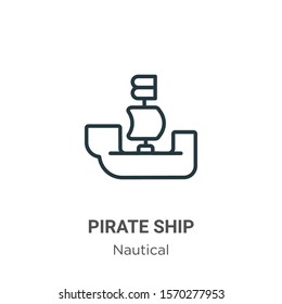 Pirate ship outline vector icon. Thin line black pirate ship icon, flat vector simple element illustration from editable nautical concept isolated on white background