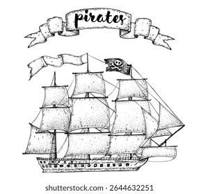 Pirate ship sketch. Hand drawn vector illustration. Retro ship.