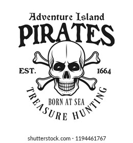 Pirate skull and crossed bones vector emblem in monochrome vintage style isolated on white background