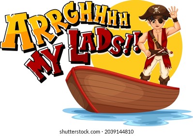 Pirate slang concept with Arrgh My Lads phrase and a pirate cartoon character illustration