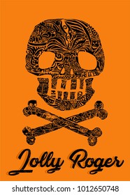 pirate symbol Jolly Rogers Decorative ornamental vector emblem on poster with calligraphy text for decorative works. book cover or other print