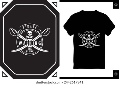 The Pirate T-Shirt Design Vector