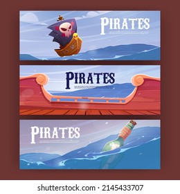 Pirates cartoon banners, ship with black sails and jolly roger, battleship deck and bottle with map floating on ocean waves. Filibusters adventure game, party invitation cards Vector illustration, set