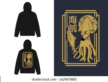 Pirates Design For Hoodie Streetwear, Japanese Translation : Pirate Squid, holding marlin as a blade