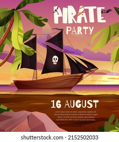 Pirates party invitation poster. Sailing pirate ship with black flags in the sea. 
Wooden sailboat on water. 