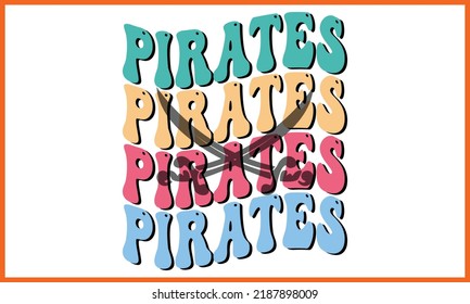 Pirates, Retro Wavy SVG T-shirts Design.