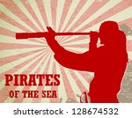 pirates of the sea - captain with a spyglass