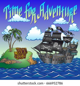 Pirates ship black sails in the sea with an island and a treasure; RGB EPS 10 vector illustration