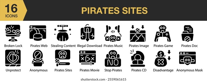 Pirates Sites solid icon set. Includes internet, crime, hacker, virus, danger, and More. Solid icons vector collection.