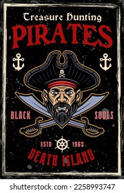 Pirates vector poster with men head in hat and crossed cabers colored illustration. Layered, separate grunge textures and text