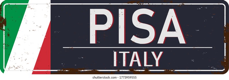 Pisa Italy - City Road Sign - Signage Board Vector