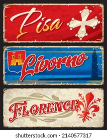 Pisa, Livorno and Florence italian cities travel stickers and plates. European cities retro postcard or vector tin signs or banners, medieval flags symbols and Livorno Lighthouse