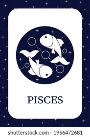 Pisces card icon. Twelfth fire sign in zodiac. Fish birth symbol. Horoscope sign template. Flyer, magazine, poster. Astrological science infographic concept