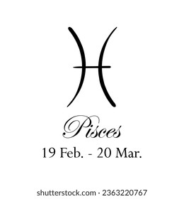 Pisces with name and dates. Horoscope with 12 zodiac signs. From February 19 to March 20. Astrology, fortune telling, constellation, stars, ascendant, pseudoscience, natal chart. Italic style