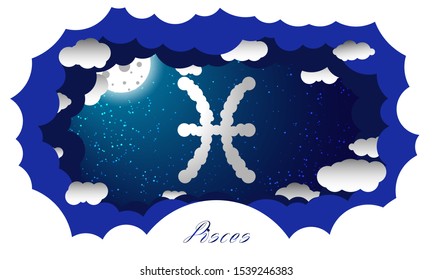 Pisces sign in cloud style. Zodiac signs. Paper cut out style vector image of pisces symbol on starry sky illuminated by full moon and surrounded by clouds with sign and constellation name 