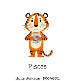 Pisces Zodiac Sign. Cute tiger with an aquarium in his hands. Concept of horoscope for 2022, year of tiger according to Chinese calendar. Vector stock flat hand-drawn illustration isolated on white