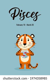 Pisces zodiac sign. A postcard with a tiger, the symbol of 2022, the year of the tiger according to the lunar or Chinese calendar. Vector stock flat hand-drawn illustration