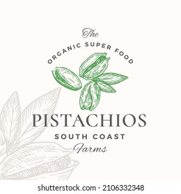 Pistachios Logo Template. Hand Drawn Nuts Sketch with Retro Typography. Premium Plant Based Vegan Food Badge Emblem. Isolated