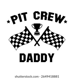 Pit Crew Daddy Racing Flag e Troféu Gráfico