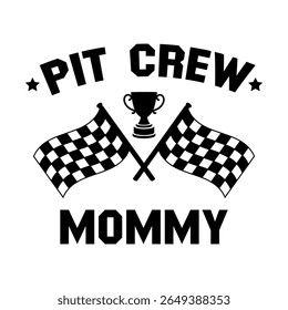 Pit Crew Mommy Racing Flags and Trophy Graphic