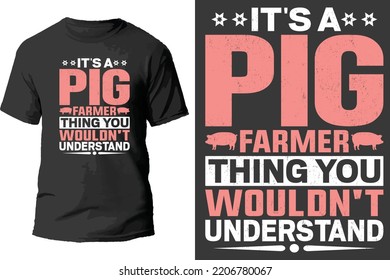 It's a pit farmer thing you wouldn't understand t shirt design.