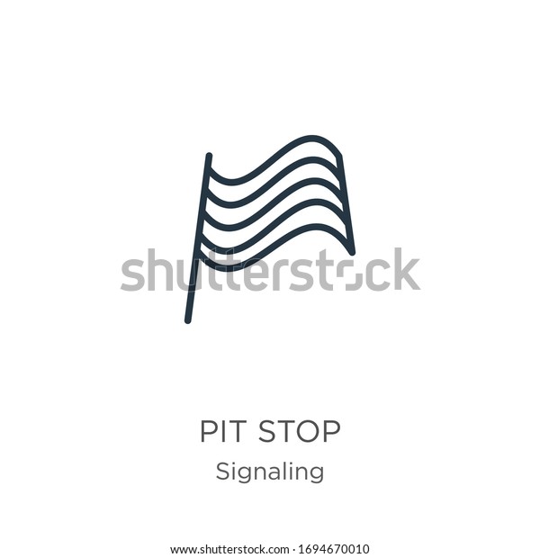 Pit stop icon. Thin linear pit stop\
outline icon isolated on white background from signaling\
collection. Line vector sign, symbol for web and\
mobile