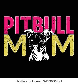 Pitbull Mom Pit Face Typography T Shirt Design. Vintage, Handmade, Calligraphy, Vector, Illustration Silhouette. svg